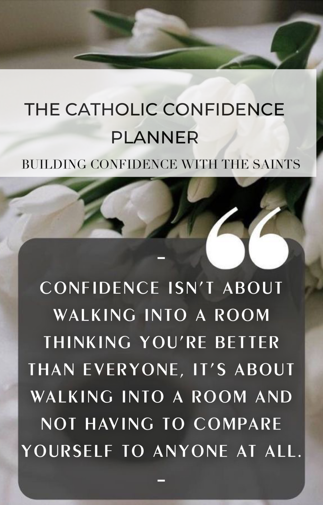 The Catholic Confidence Planner: Building Confidence with the Saints